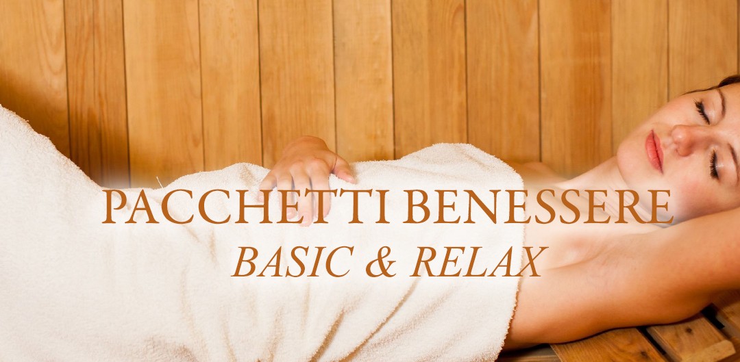 PACCHETTI BASIC & RELAX