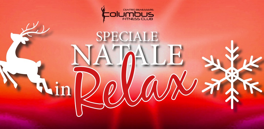 SPECIALE NATALE IN RELAX