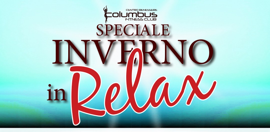 SPECIALE INVERNO IN RELAX