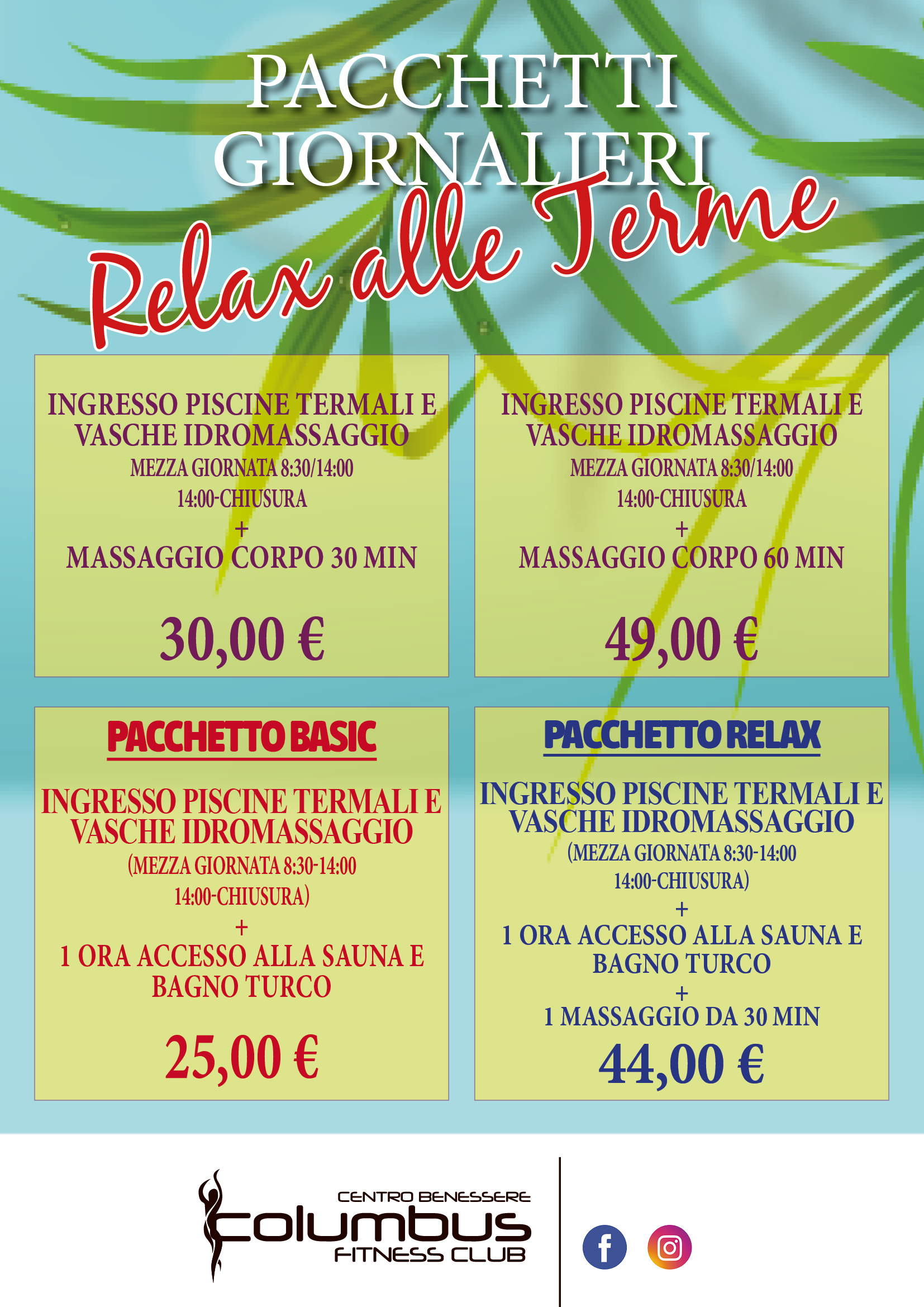 I NOSTRI PACCHETTI GIORNALIERI